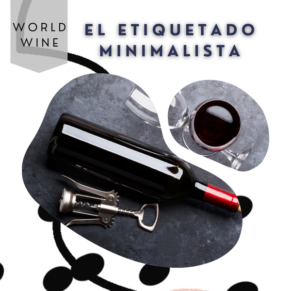 El minimalismo en el vino